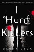 Cover: I Hunt Killers - Little, Brown & Company
