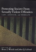 Cover: Protecting Society from Sexually Dangerous Offenders - American Psychological Association
