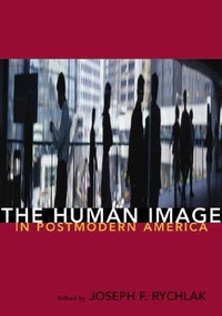 Enlarge image Cover: The Human Image in Postmodern America - American Psychological Association