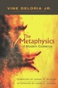 Cover: Metaphysics of Modern Existence - Fulcrum Publishing