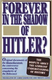 Enlarge image Cover: Forever in the Shadow of Hitler? - Humanity Books
