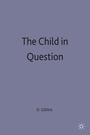 Cover: The Child in Question - Red Globe Press