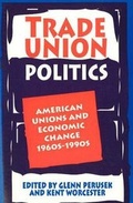 Cover: Trade Union Politics - Prometheus Books
