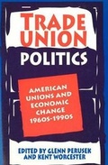 Cover: Trade Union Politics - Prometheus Books