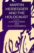 Cover: Martin Heidegger And The Holocaust - Prometheus Books