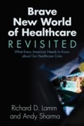 Cover: Brave New World of Healthcare Revisited - Fulcrum Publishing