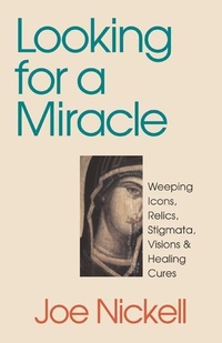 Enlarge image Cover: Looking for a Miracle - Prometheus Books