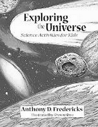 Enlarge image Cover: Exploring the Universe - Fulcrum Inc.,US