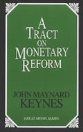 Cover: A Tract on Monetary Reform - Prometheus Books