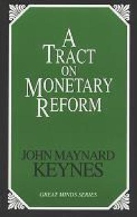Enlarge image Cover: A Tract on Monetary Reform - Prometheus Books