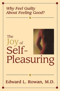 Enlarge image Cover: The Joy of Self-Pleasuring - Prometheus Books