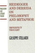 Cover: Heidegger And Derrida On Philosophy And Metaphor - Prometheus Books