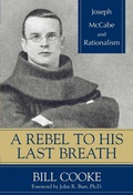 Cover: A Rebel to His Last Breath - Prometheus Books
