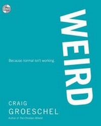 Enlarge image Cover: Weird - Zondervan