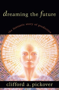 Abbildung von: Dreaming the Future - Prometheus Books