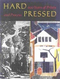 Cover: Hard Pressed - Hudson Hills Press Inc.,U.S.