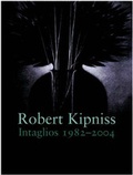 Cover: Robert Kipniss: Intaglios 1982-2004 - Hudson Hills Press Inc.,U.S.