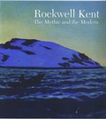 Cover: Rockwell Kent: the Mythic and the Modern - Hudson Hills Press Inc.,U.S.