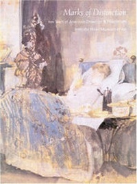 Abbildung von: Marks of Distinction: Two Hundred Years of American Drawings Ond Watercolors from the Hood Museum - Hudson Hills Press Inc.,U.S.