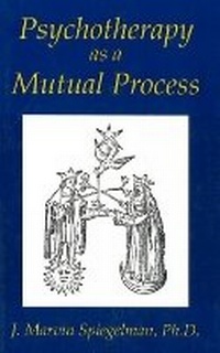 Enlarge image Cover: Psychotherapy as a Mutual Process - New Falcon Publications,U.S.