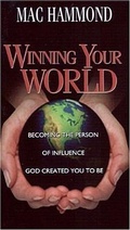 Cover: Winning Your World - Mac Hammond