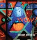 Cover: Colleen Browning: The Enchantment of Realism - Hudson Hills Press Inc.,U.S.