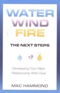 Cover: Water, Wind, Fire, the Next Steps - Harrison House