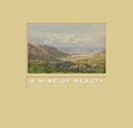 Cover: Mine of Beauty: Landscapes by William Trost Richards - Hudson Hills Press Inc.,U.S.