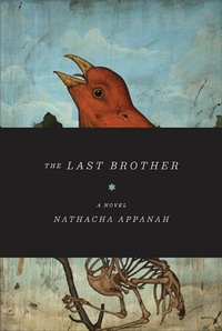Enlarge image Cover: The Last Brother - Graywolf Press