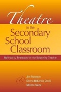 Cover: Theatre in the Secondary School Classroom - Heinemann Educational Books,U.S.