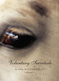 Cover: Voluntary Servitude - Graywolf Press
