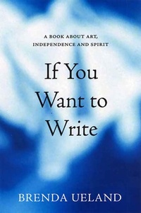 Enlarge image Cover: If You Want To Write - Graywolf Press,U.S.