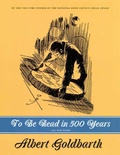 Cover: To Be Read In 500 Years - Graywolf Press,U.S.