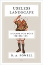 Cover: Useless Landscape, Or A Guide For Boys - Graywolf Press,U.S.