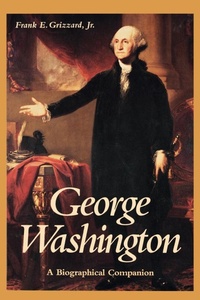 Enlarge image Cover: George Washington - ABC-CLIO