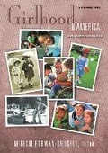 Cover: Girlhood in America [2 volumes] - ABC-CLIO