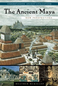 Enlarge image Cover: The Ancient Maya - ABC-CLIO