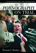 Cover: Pornography on Trial - ABC-CLIO