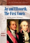 Cover: Jay and Ellsworth, The First Courts - ABC-CLIO