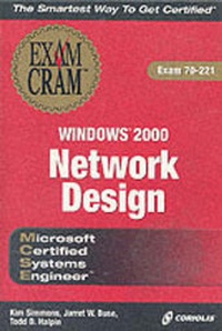 Enlarge image Cover: MCSE Windows 2000 Network Design Exam Cram - Coriolis Group,U.S.