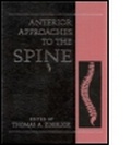 Cover: Anterior Approaches to the Spine - Quality Medical Publishing Inc