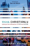 Cover: Think Christianly - Zondervan