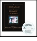 Cover: Tissue Glues in Cosmetic Surgery - Quality Medical Publishing Inc