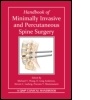 Cover: Handbook of Minimally Invasive and Percutaneous Spine Surgery - Quality Medical Publishing Inc