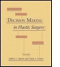 Cover: Decision Making in Plastic Surgery - Quality Medical Publishing Inc