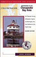 Cover: Adventuring in the Chesapeake Bay Area - Sierra Club Books