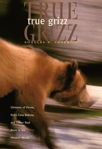 Enlarge image Cover: True Grizz - Sierra Club Books