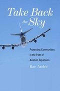 Cover: Take Back the Sky - University of California Press