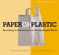 Enlarge image Cover: Paper or Plastic - Sierra Club Books