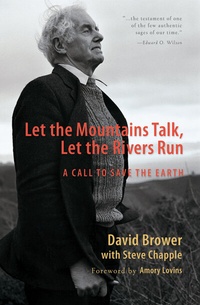 Enlarge image Cover: Let the Mountains Talk, Let the Rivers Run - Sierra Club Books
